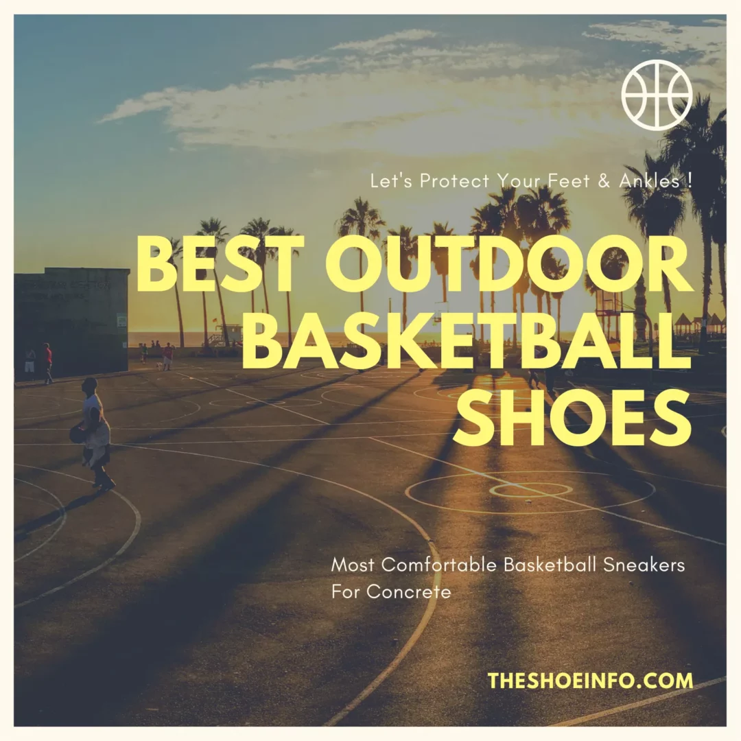 Best Outdoor Basketball Shoes You Can Get In 2023