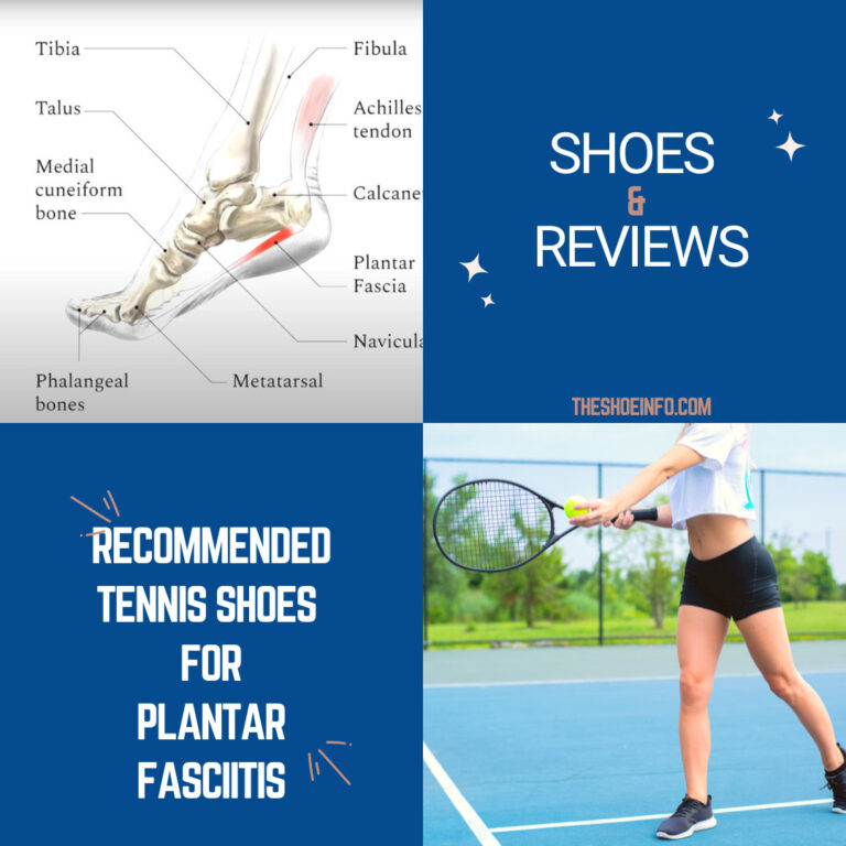 9 Best Tennis Shoes For Plantar Fasciitis You Can Get In 2023